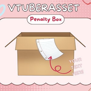 Vtuber / PNG tuner streaming asset (Penalty Box)