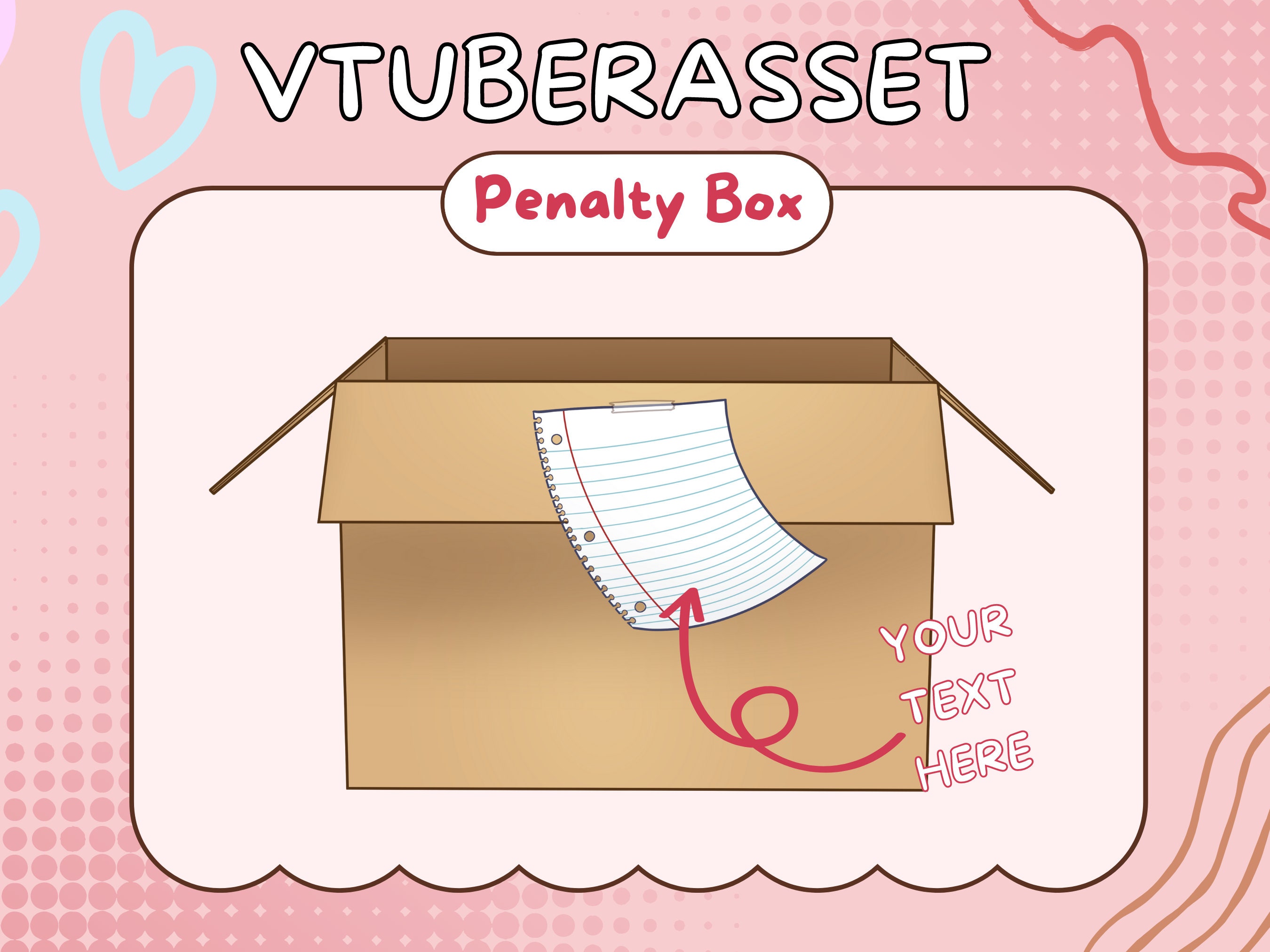 Vtuber / PNG tuner streaming asset (Penalty Box)