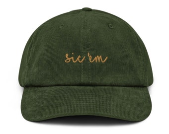 Sic 'Em Embroidered Corduroy Hat in Multiple Colors