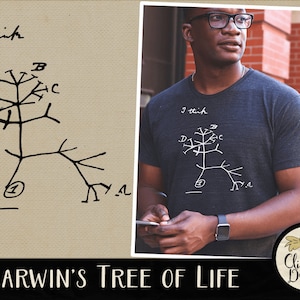 May include: A black t-shirt with a white graphic of Darwin's Tree of Life, a simple drawing of a branching tree with the text "I think" above it. The text "DARWIN'S TREE OF LIFE" is below the image.