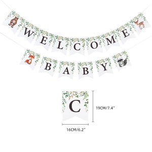 May include: Welcome Baby banner with woodland animal illustrations. The banner is white with green leaves and features the words "Welcome Baby" with a bear, fox, deer, and raccoon. Each flag measures 19 cm tall and 16 cm wide.