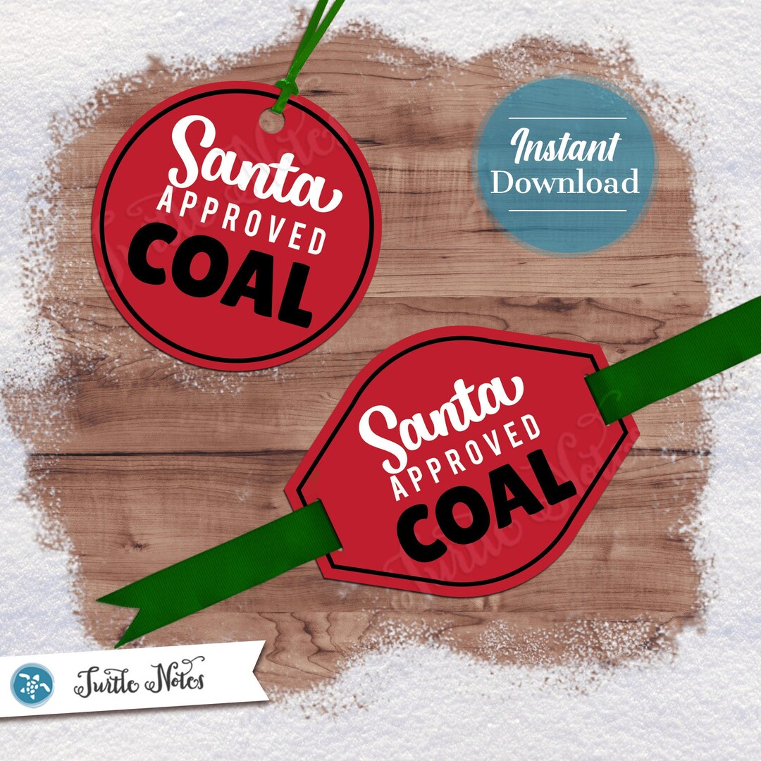 Santa Approved Coal Tag Variation 15 Digital Printable Gift - Etsy