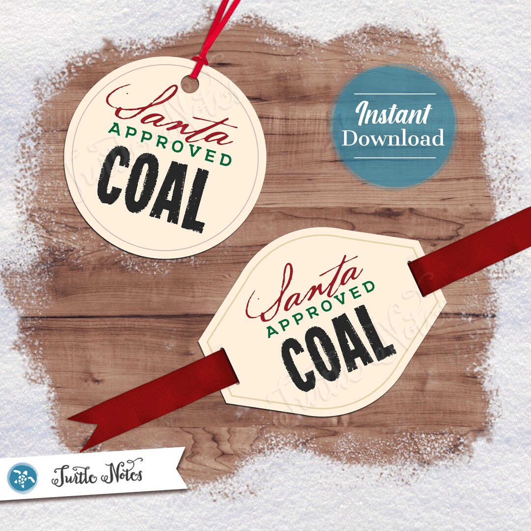 Santa Approved Coal Tag Variation 13 Digital Printable Gift - Etsy