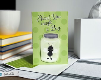 Tarjeta divertida de "Mejórate pronto" / "Me atrapé un bicho", mensaje atrevido