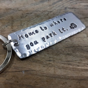 Home is where you park it- Camping life Personalized Keychain - Aluminum handmade - Gift for Vanlife, Motorhome and Camper Van dwellers