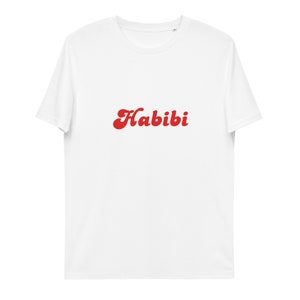 Unisex organic cotton t-shirt - Habibi!
