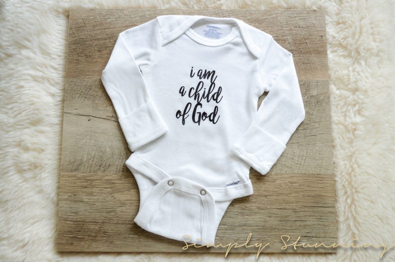 I am a child of God Onesie Long sleeve Newborn Onesie Baby shower Gift Personalized Baby outfit Take home outfit Personalized Onesie