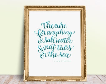 Citazioni scritte a mano La cura per tutto è acqua salata Isak DInesen Citazioni Calligrafia moderna Pennello Script Citazione del mare Senza cornice Arte originale