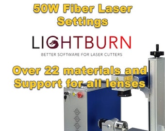 50W Fiber Laser LightBurn Library: Engraving Settings for Metals, Polymers (Digital Download)
