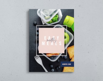 Healthy and Easy to Prep 4 Week Meal Plan - Month 1