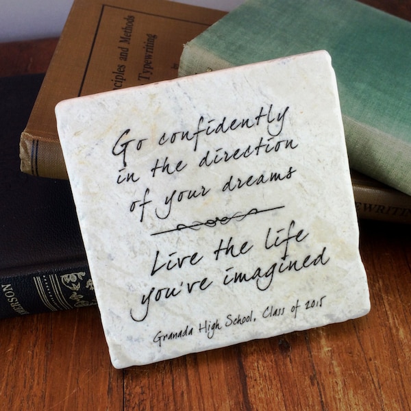 Go Confidently in the Direction of Your Dreams Live the life you've imagined-Henry David Thoreau  Graduation gift plaque keepsake