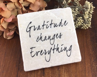 Gratitude Changes Everything.  Thanksgiving decor or motivational gift.  Plaque on tumbled marble.