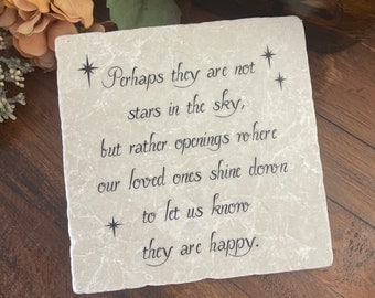 Perhaps they are not stars in the sky. Design with stars. Sympathy gift Memorial gift. Remembrance Marble plaque Inuit Legend