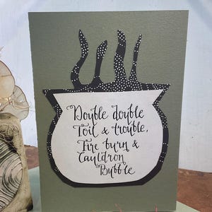 Double double toil and trouble calligraphy Shakespeare Macbeth three witches handmade greeting card.