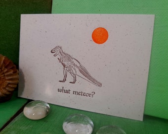 T Rex dinosaur extinction quote letterpress dinosaur postcard