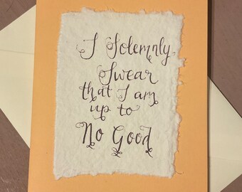 Harry Potter I solemnly swear I am up to no good handwritten greeting card, Prisoner of Azkaban, calligraphy