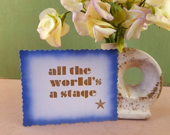 All the World's a Stage Shakespeare postcard art letterpress print