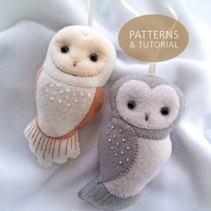 May include: Two felt owl ornaments, one white with peach accents and the other grey with white accents. Both owls have black eyes and are decorated with white beads. The text "PATTERNS & TUTORIAL" is visible in the background.