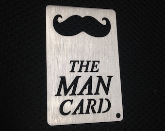 The Man Card bottle opener, credit card sized