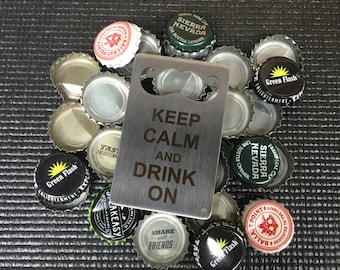 Keep Calm & Drink On, Man Card, credit card sized bottle opener