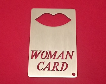 WOMAN CARD Bottle Opener, Brushed Stainless