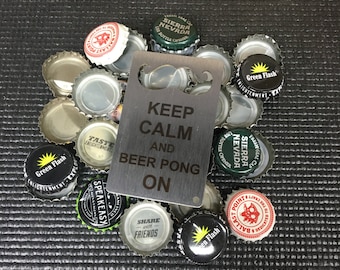 Keep Calm & Beer Pong On, Man Card, credit card sized bottle opener
