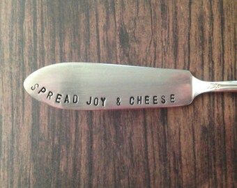 Cheese knives, handstamped knives, "Spread Joy & Cheese" cheese spreaders, Holiday sayings, Neighbor gifts, Perfect for holiday parties,
