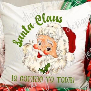 Santa Claus is coming to town, Christmas design, sublimation design, transparent PNG, holiday transfer