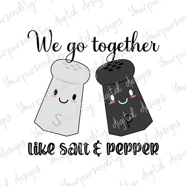 We Go Together Like Salt and Pepper Etsy