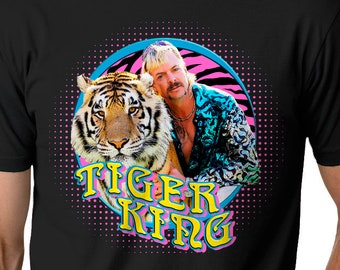TIGER KING - JOE Exotic - Mens Short Sleeve Tee Shirt - Unisex Shirt - Netflix Show - Sizes S-3X