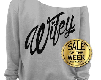 WIFE - SWEATSHIRT SALE - Wifey - Wedding - Bridal Shower Sweater - Off the shoulder - Heart - Jumper - Red, Pink,Grey, Green s-3x