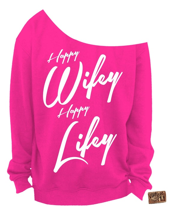 happy wifey sweatshirt