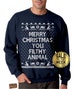 MERRY CHRISTMAS You Filthy Animal - Ugly Christmas Sweater - Unisex Crewneck Sweatshirt - Christmas Sweatshirt - s, m, lg, xl, xxl, xxxl 