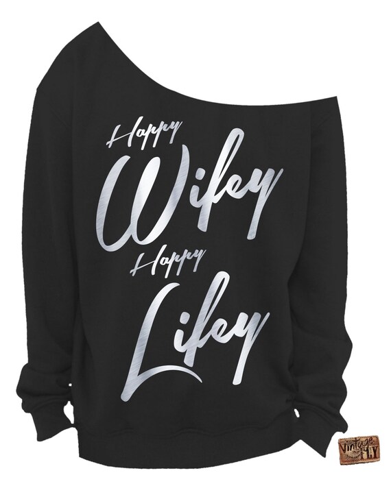happy wifey sweatshirt