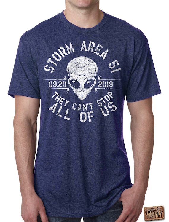 RAID AREA 51 Tee Shirt - They Cant Stop All Of Us - Storm Area 51 - Alien Shirt - UFO - Space - Mens - Ladies - Unisex S-Xxxl