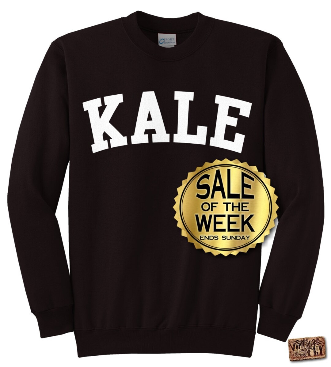 KALE SWEATSHIRT Kale Shirt Flawless Sweatshirt Unisex Etsy