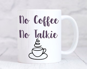 No Coffee No Talkie Etsy
