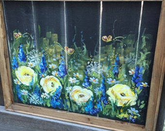 Wild flowers on window screen ,flowers,hand painting original, outdoor and indoor art
