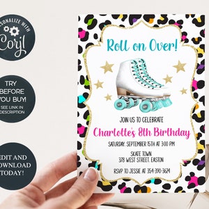 May include: A printable invitation for a roller skating themed birthday party. The invitation features a pair of white roller skates with turquoise wheels, gold stars, and a leopard print background. The text on the invitation reads "Roll on Over!" and "Charlotte's 8th Birthday".
