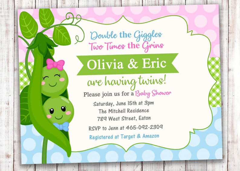 May include: A baby shower invitation with a green pea pod design. The invitation says "Double the Giggles Two Times the Grins Olivia & Eric are having twins!" and includes details about the shower, including the date, time, location, and RSVP information.