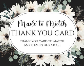 Made to Match Thank You Card for Any Invitation in My Shop, Digital or Printed