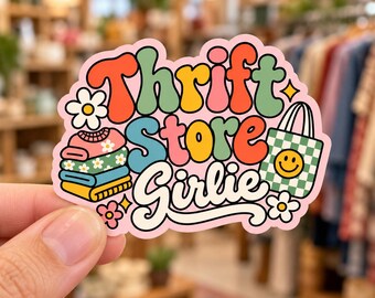 Thrift Store Girlie Sticker, Cute Retro Thrifting Gift for Secondhand Shoppers