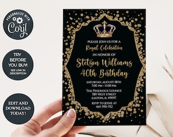 Royal Birthday Party Invitation, King, Prince, Royal Celebration, Boy, Man, Adult, Teen, 16th, Black and Gold, Editable, INSTANT DOWNLOAD