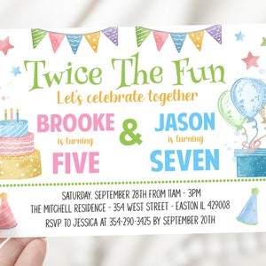 May include: A colorful birthday invitation for a joint birthday party for Brooke turning five and Jason turning seven. The invitation features a cake, balloons, and a gift box. The text reads "Twice The Fun Let's celebrate together Brooke is turning Five & Jason is turning Seven Saturday, September 28th from 11am - 3pm The Mitchell Residence - 354 West Street - Easton IL 429008 RSVP to Jessica at 354-290-3425 by September 20th"