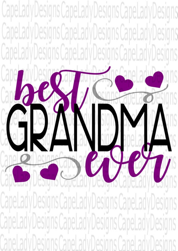 Download Grandma Svg Best Grandma ever svg dxf eps and png | Etsy