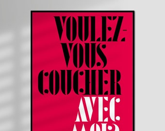 Soir - Voulez-Vous Coucher Avec Moi? - Lady Marmalade, Typography Lyrics, Limited Edition, Giclée Art Print