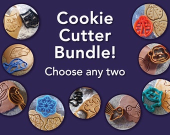 3D Printed Cookie Cutter Bundle - Choose any 2 cutters!