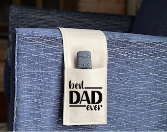 Remote Control Caddy for Armrest, Best Dad Ever, cell phone Holder, couch caddy, living room organizer