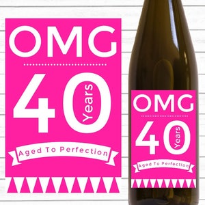 40th Birthday Wine Label: OMG Aged to Perfection (PDF)