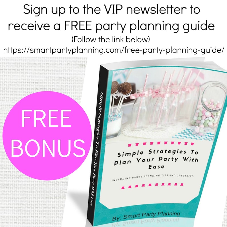 May include: A book titled "Simple Strategies To Plan Your Party With Ease" with party planning tips and a checklist. The cover is teal and white with images of party decorations. A pink circle with "FREE BONUS" is on the left.